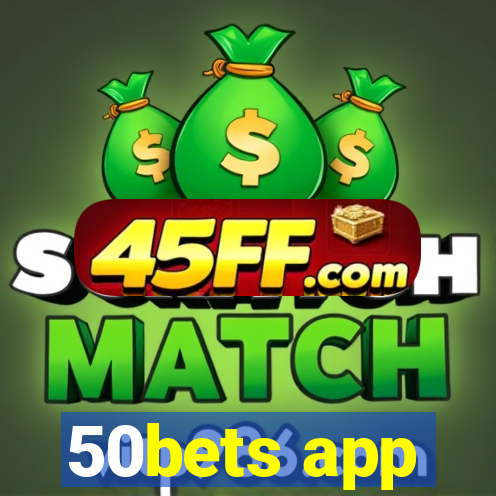 50bets app
